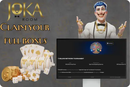 Claim your full bonus at Joka Room Casino.